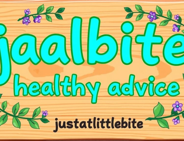 jalbitehealth advice from justalittlebite